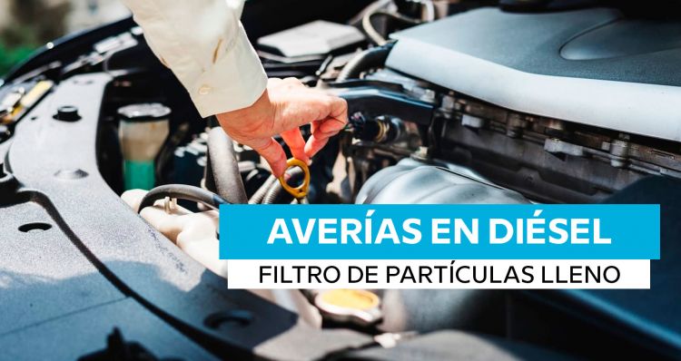 Averias Filtro De Particulas Diesel Lleno Averias Filtro De Particulas Diesel Lleno